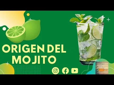 Origen de los mojitos